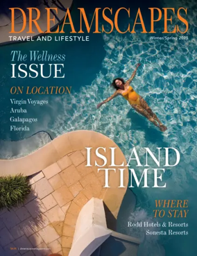Cover of Dreamscapes Travel & Lifestyle Magazine