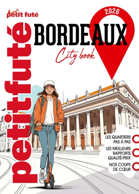 Cover of Petit Fute - Bordeaux - City Book