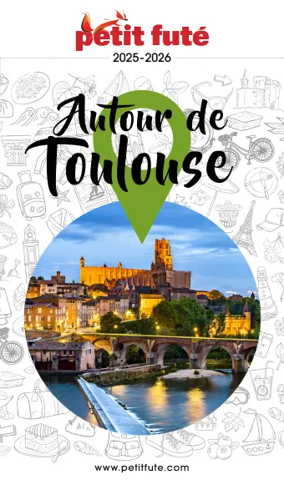 Cover of Petit Fute-Autour de Toulouse
